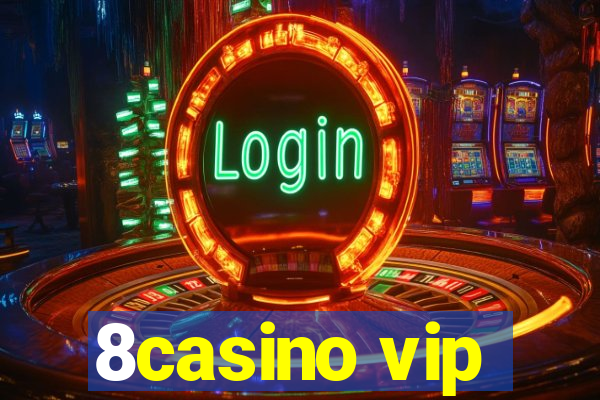 8casino vip